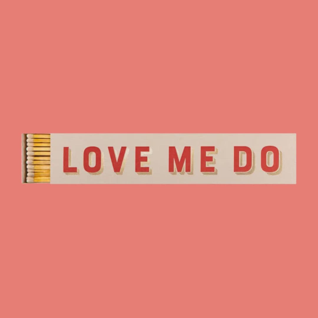 Matches in Pots Long Matches - Love Me Do 29027