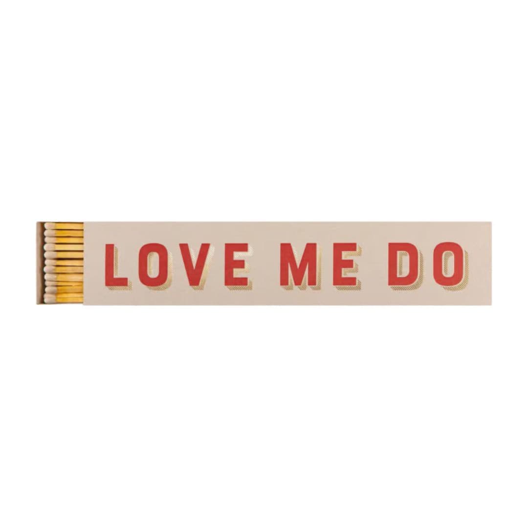 Matches in Pots Long Matches - Love Me Do 29027